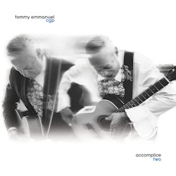 Accomplice Two - Tommy Emmanuel