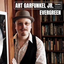 Evergreen - Art Garfunkel jr.