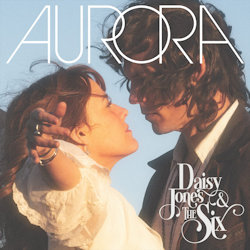 Aurora - Daisy Jones + the Six