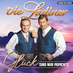 Glck sind nur Momente - Ladiner