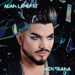 High Drama - Adam Lambert