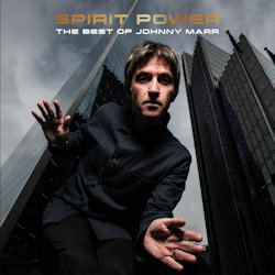 Spirit Power - The Best Of Johnny Marr. - Johnny Marr