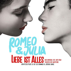 Romeo und Julia - Liebe ist alles - Live - Musical