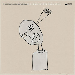 The Omnichord Real Book. - Meshell Ndegeocello