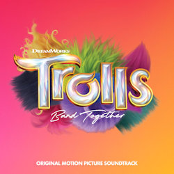 Trolls - Band Together - Soundtrack