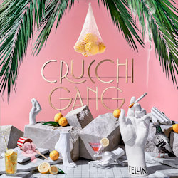 Fellini - Crucchi Gang
