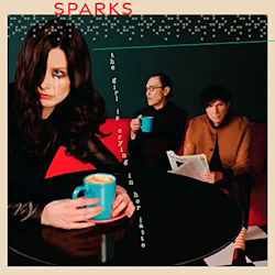 The Girl Is Crying in Her Latte. - Sparks