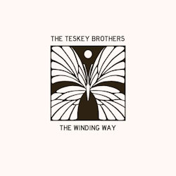 The Winding Way - Teskey Brothers