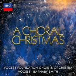 A Chroral Christmas - Voces8