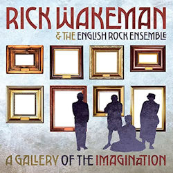 A Gallery Of The Imagination - {Rick Wakeman} + the English Rock Ensemble