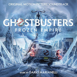 Ghostbusters - Frozen Empire - Soundtrack