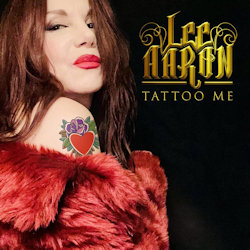 Tattoo Me - Lee Aaron