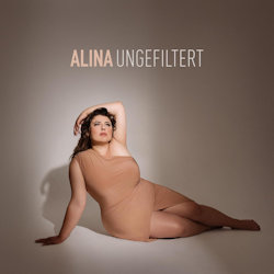 Ungefiltert - Alina