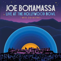 Live At The Hollywood Bowl - With Orchestra - Joe Bonamassa
