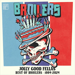 Jolly Good Fellas - Best Of Broilers 1994-2024 - Broilers