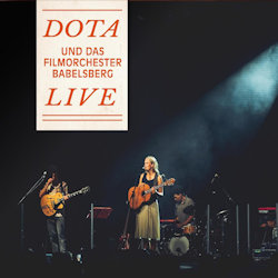 Dota und das Filmorchester Babelsberg live - Dota