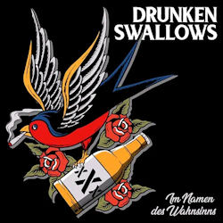 Im Namen des Wahnsinns - Drunken Swallows
