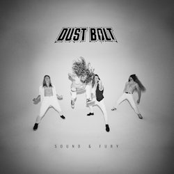 Sound And Fury - Dust Bolt