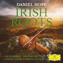 Irish Roots. - Daniel Hope
