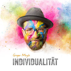 Individualität - Gregor Meyle