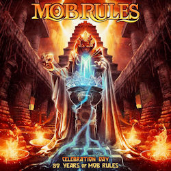 Celebration Day - 30 Years Of Mob Rules - Mob Rules