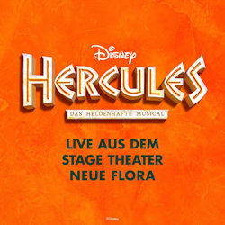 Disneys Hercules - Das heldenhafte Musical - Live aus dem Stage Theater Neue Flora - Musical
