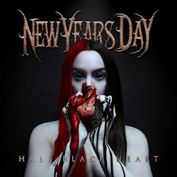 Half Black Heart - New Years Day