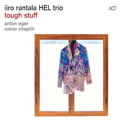 Tough Stuff - {Rantala, Iiro}, HEL Trio