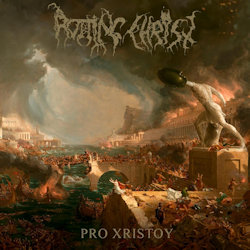 Pro Xristou - Rotting Christ
