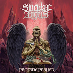 Profane Prayer - Suicidal Angels