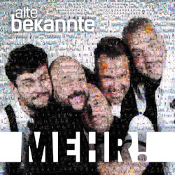 Mehr! - Alte Bekannte