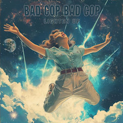 Lighten Up - Bad Cop