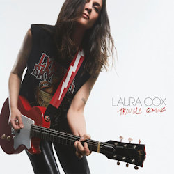 Trouble Coming - Laura Cox