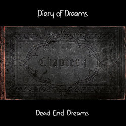 Dead End Dreams - Chapter I - Diary Of Dreams