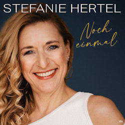 Noch einmal - Stefanie Hertel