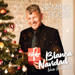 Blanca Navidad - Weie Weihnacht - Semino Rossi