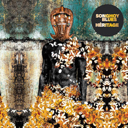 Heritage - Songhoy Blues