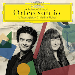 Orfeo son io. - Rolando Villazon + Christina Pluhar + L