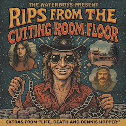 Rips from the Cutting Room Floor - Waterboys