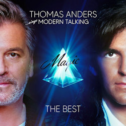 Thomas Anders... Sings Modern Talking - Magic - The Best. - Thomas Anders