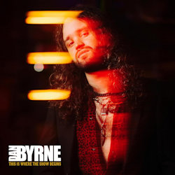 This Is Where The Show Begins - Byrne, Dan