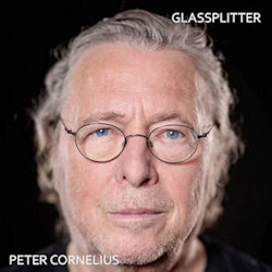 Glassplitter. - Peter Cornelius
