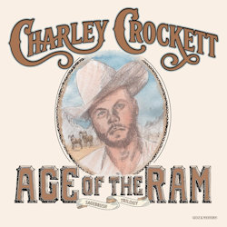 Age Of The Ram - Charley Crockett