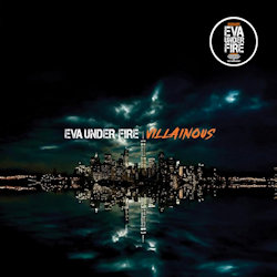 Villainous. - Eva Under Fire