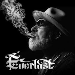 Embers To Ashes. - Everlast
