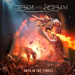 Rats In The Temple. - Flotsam And Jetsam
