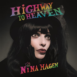 Highway To Heaven. - Nina Hagen