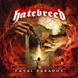 Fatal Paradox. - Hatebreed