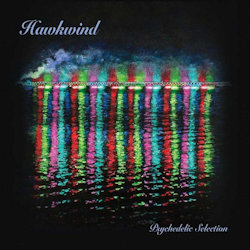 Psychedelic Selection. - Hawkwind
