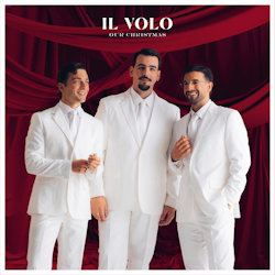 Our Christmas - Il Volo